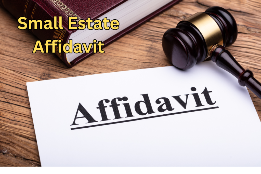 Small Estate Affidavit