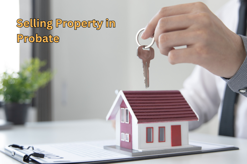 Selling Nevada property in probate